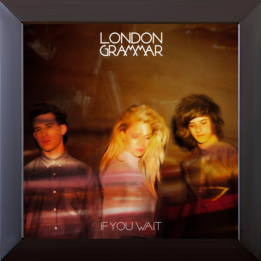 If You Wait London Grammar Lyrics If You Wait London Grammar (vinyle neuf) - up-station.com